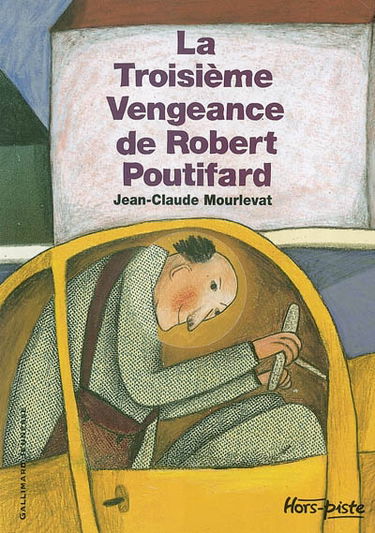 La troisième vengeance de Robert Poutifard