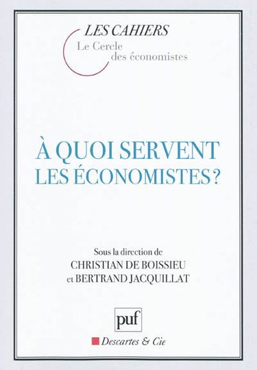 A quoi servent les économistes ?