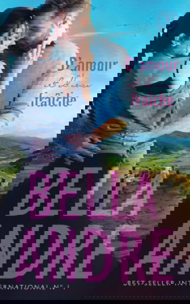 D’amour et d’eau fraîche (La Famille Sullivan 8)