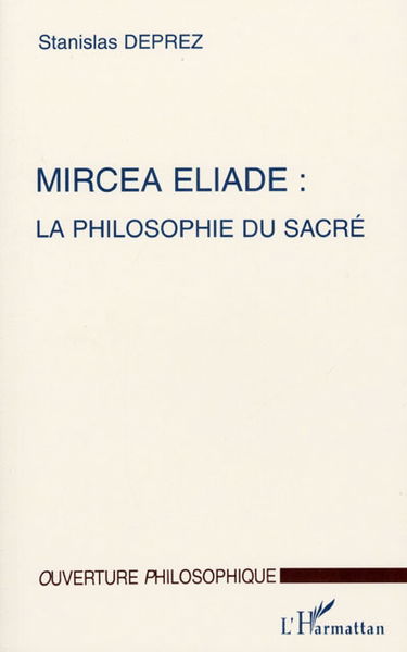 Mircea Eliade : la philosophie du sacré