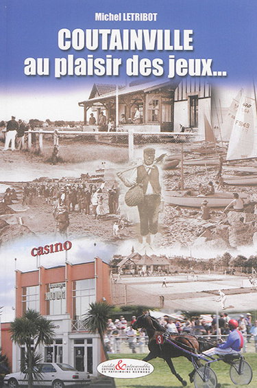 Couverture de Coutainville : au plaisir des jeux...
