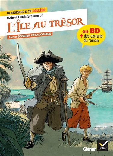 L'île au trésor (1883) : BD intégrale, extraits du roman