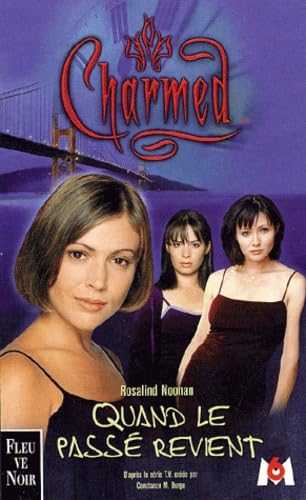 Charmed Tome 4 : Quand le passé revient
