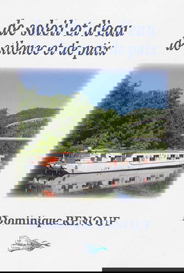 De soleil et d'eau, de silence et de paix : témoignage