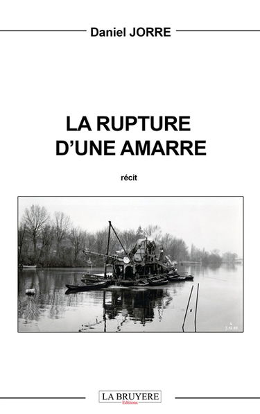 LA RUPTURE D'UNE AMARRE
