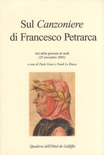 SUL CANZONIERE DI FRANCESCO PETRARCA.