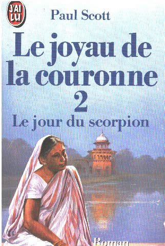 Le Quatuor indien. Vol. 2. Le Jour du scorpion