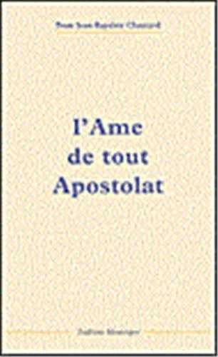 L'Ame de tout Apostolat