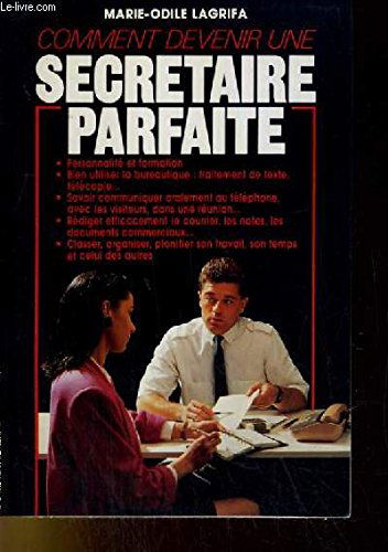 Comment devenir une secrétaire parfaite