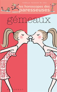 Gémeaux, 21 mai-21 juin : horoscope 2007