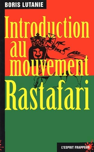 Introduction Au Mouvement Rastafari