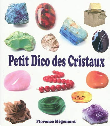 Petit dico des cristaux