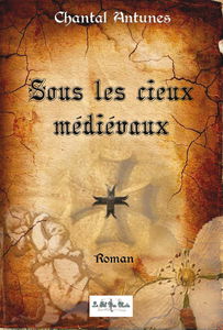 Sous les cieux médiévaux