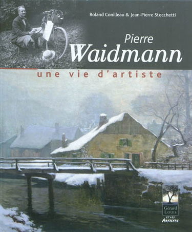 Pierre Waidmann : une vie d'artiste
