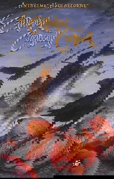 Le Nibelung. Vol. 1. Le carnaval aux corbeaux