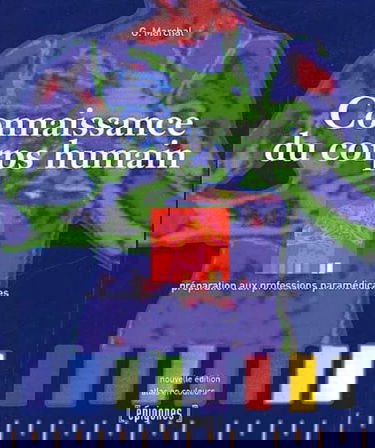 Connaissance du corps humain : préparation aux professions paramédicales