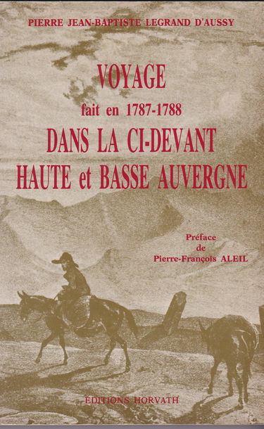 Voyage fait en 1787 1788 dans le ci-devant haute et basse Auvergne