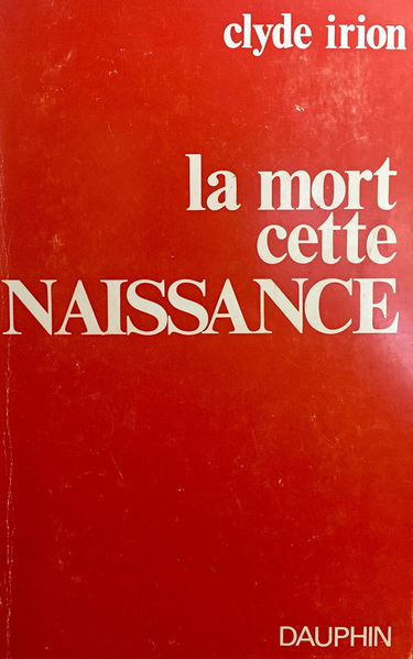 La Mort, cette naissance