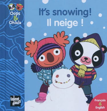 It's snowing !. Il neige !