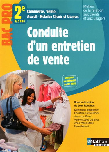 Conduite d'un entretien de vente, 2e bac pro : bac pro 3 ans commerce, vente, accueil-relation clients et usagers