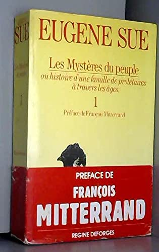 Les Mystères du peuple ou Histoire d'une famille de prolétaires à travers les âges Tome 1
