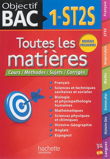 Toutes les matières 1re ST2S : cours, méthodes, sujets, corrigés