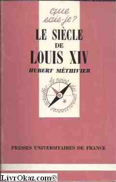 Le siecle de louis XIV