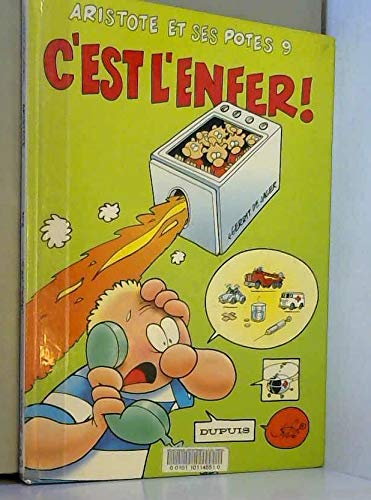 Aristote et ses potes. Vol. 9. C'est l'enfer !