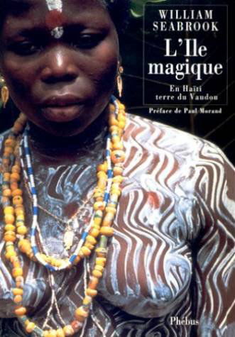 L'île magique : en Haïti, terre du vaudou