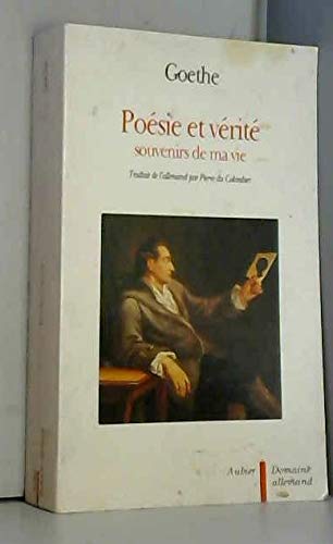Poésie et vérité : souvenirs de ma vie