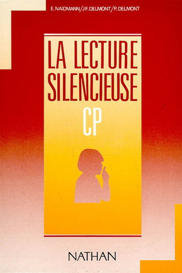 La Lecture silencieuse : CP