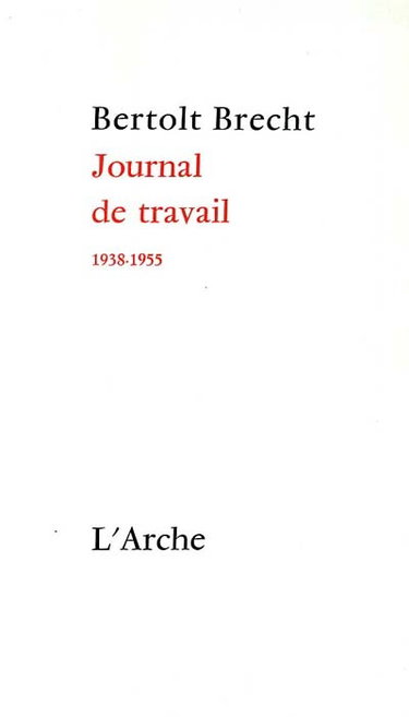 Couverture de Journal de travail, 1938-1955 par Bertolt Brecht