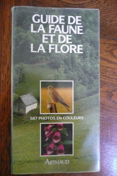 Guide de la faune et de la flore de nos régions