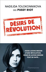 Désirs de révolution : des Pussy Riot