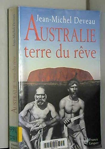 Australie terre du rêve