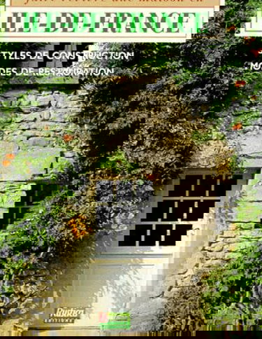 Faire revivre une maison en Ile-de-France : styles de construction, modes de restauration