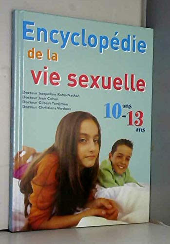 Encyclopédie de la vie sexuelle "10-13 ans" - Occasion Très Bon
