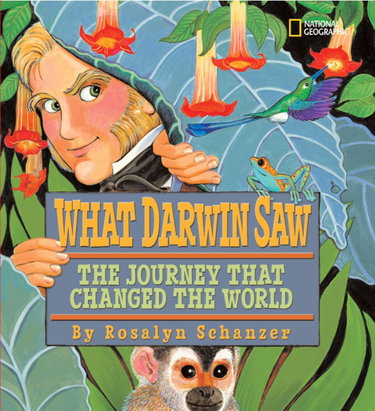 Couverture de What Darwin Saw: The Journey That Changed the World