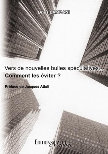 Vers de nouvelles bulles speculatives
