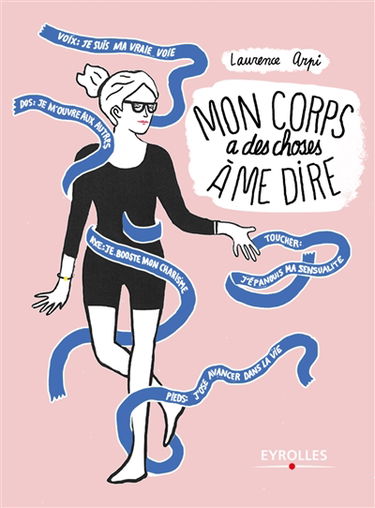 Mon corps a des choses à me dire