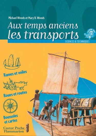 Aux temps anciens : les transports