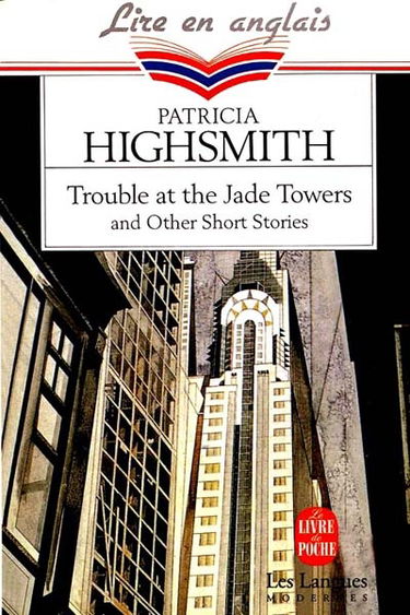 Trouble at the jade tower : and other short stories