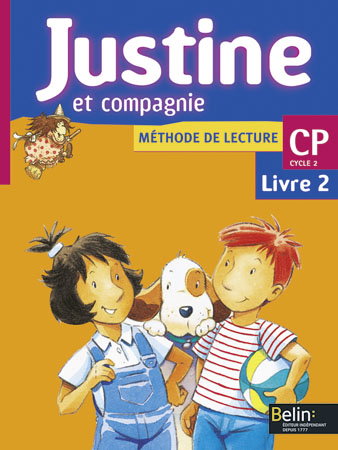 Justine et compagnie CP : livre 2
