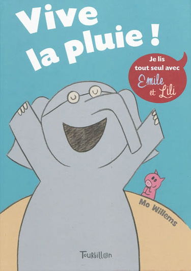 Je lis tout seul avec Emile et Lili. Vol. 3. Vive la pluie !