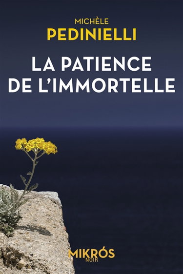La patience de l'immortelle
