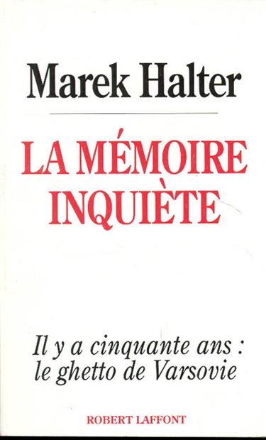La Mémoire inquiète