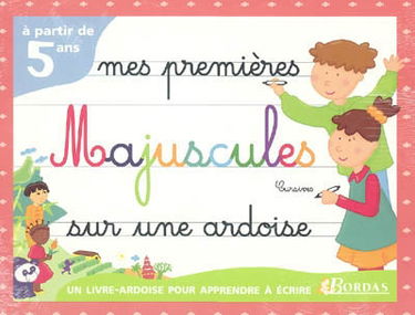 Mes premières majuscules cursives sur une ardoise : un livre-ardoise pour apprendre à écrire