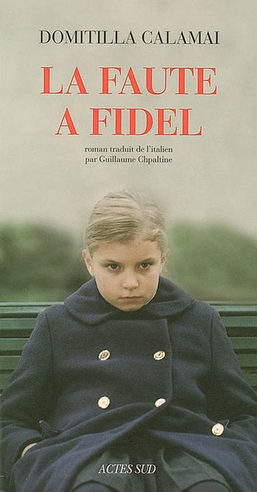 La faute à Fidel