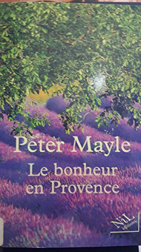 Le bonheur en Provence