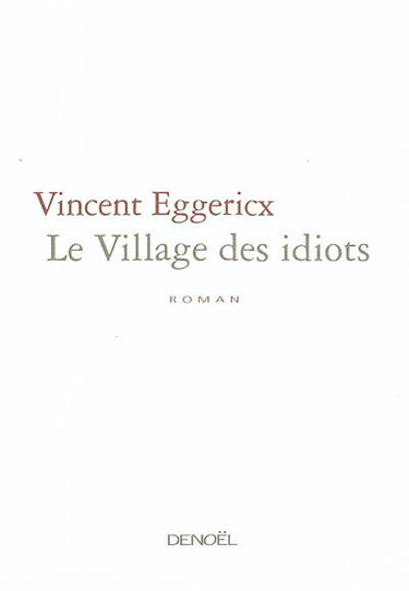Le village des idiots